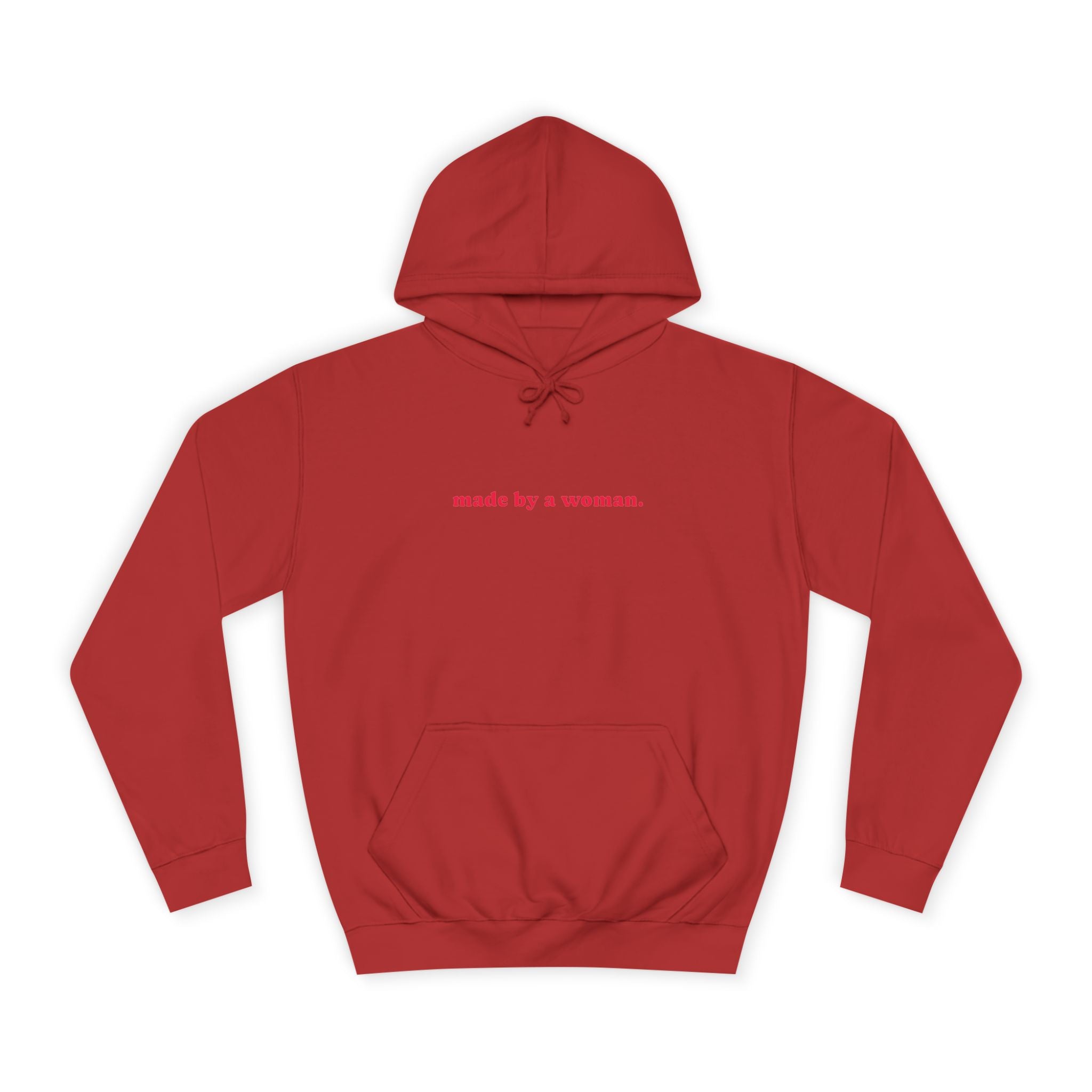 “made by a woman.” Hoodie