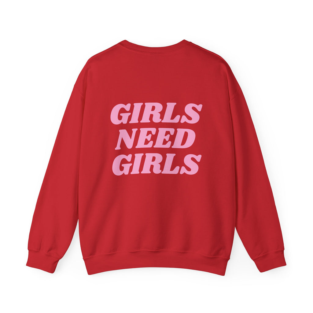GIRLS NEED GIRLS Crewneck