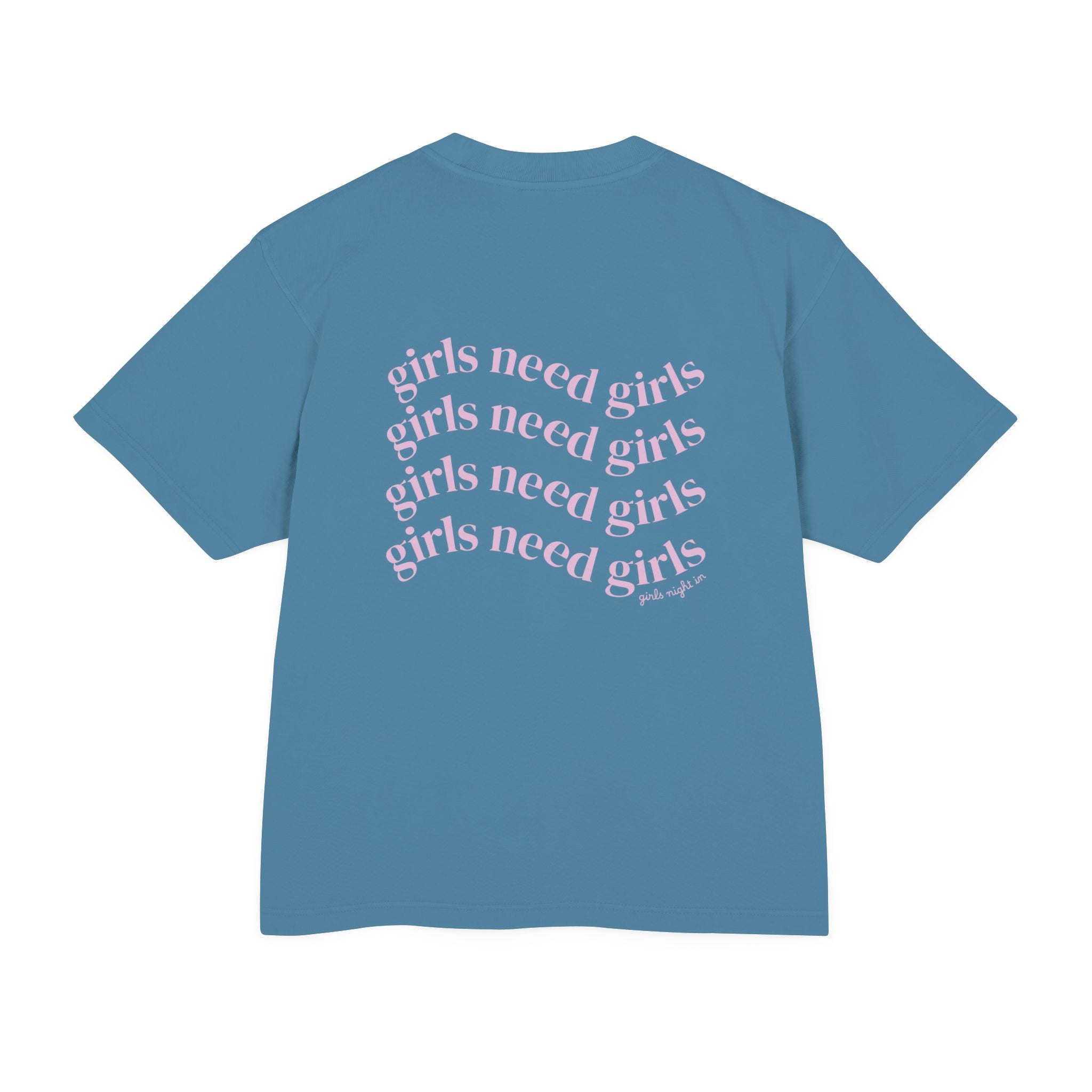 Girlhood Tee — "Girls Need Girls" Graphic T-Shirt
