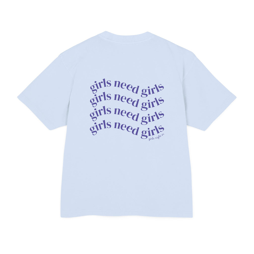 Girlhood Tee — "Girls Need Girls" Graphic T-Shirt
