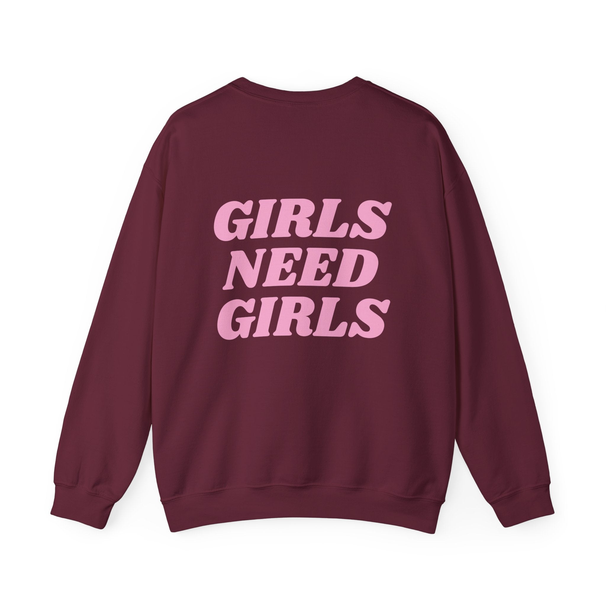 GIRLS NEED GIRLS Crewneck