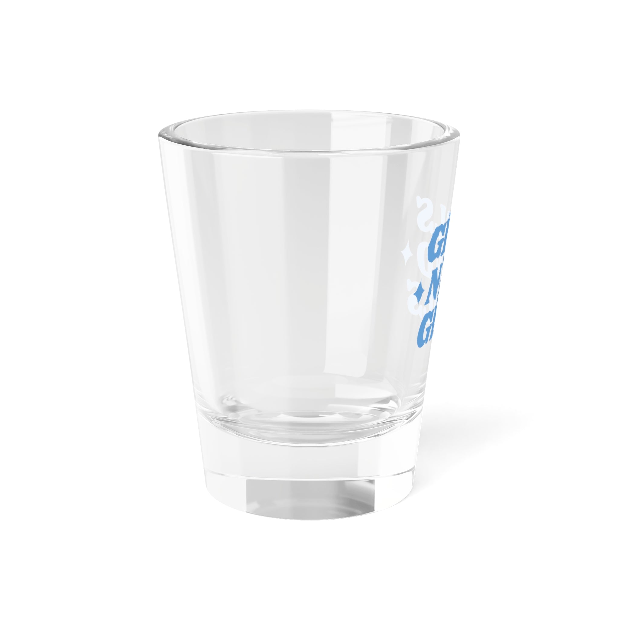 Girls Need Girls Shot Glass