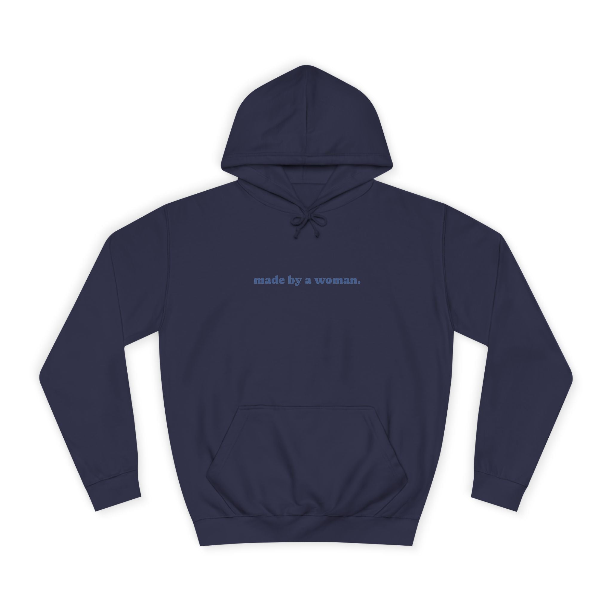 “made by a woman.” Hoodie