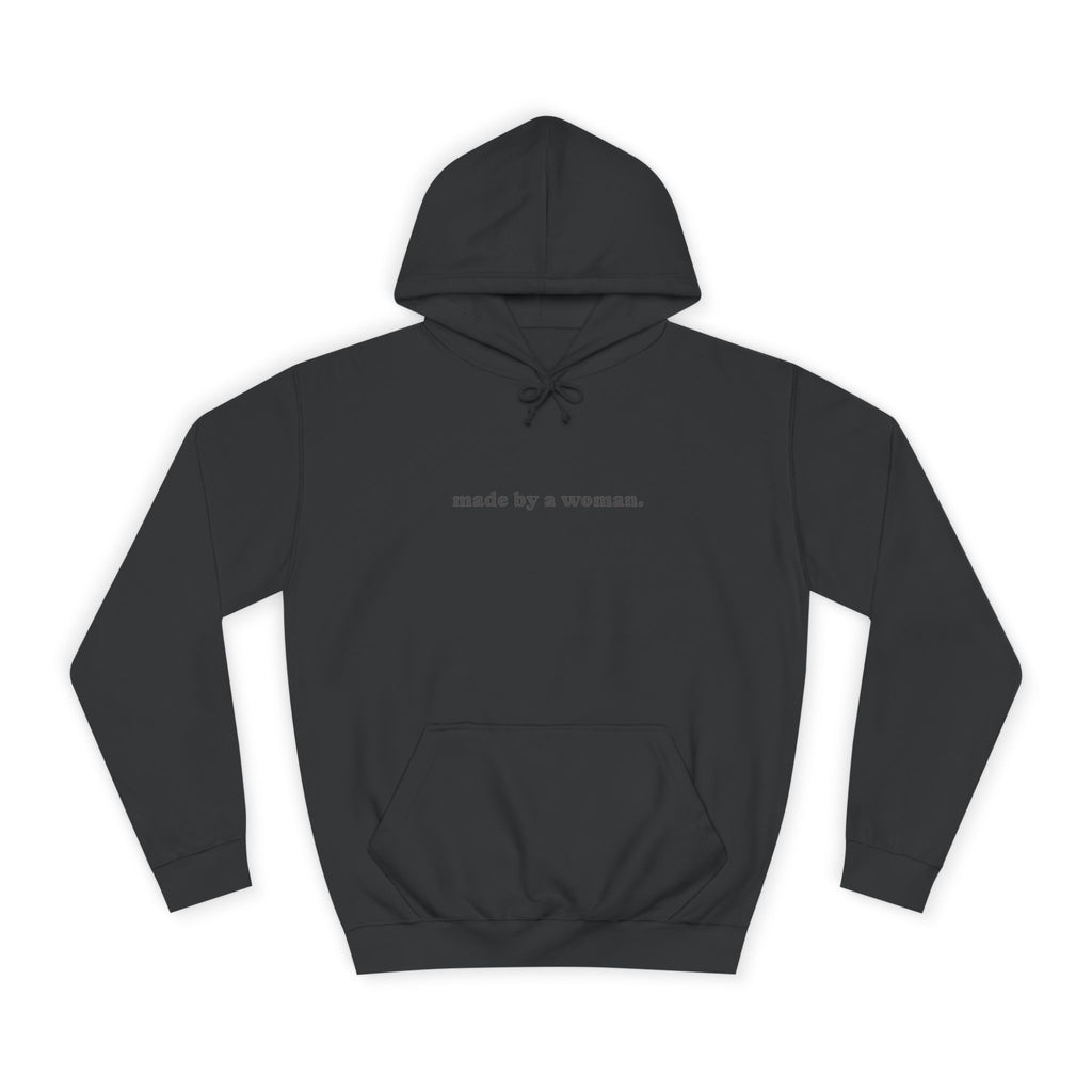 “made by a woman.” Hoodie