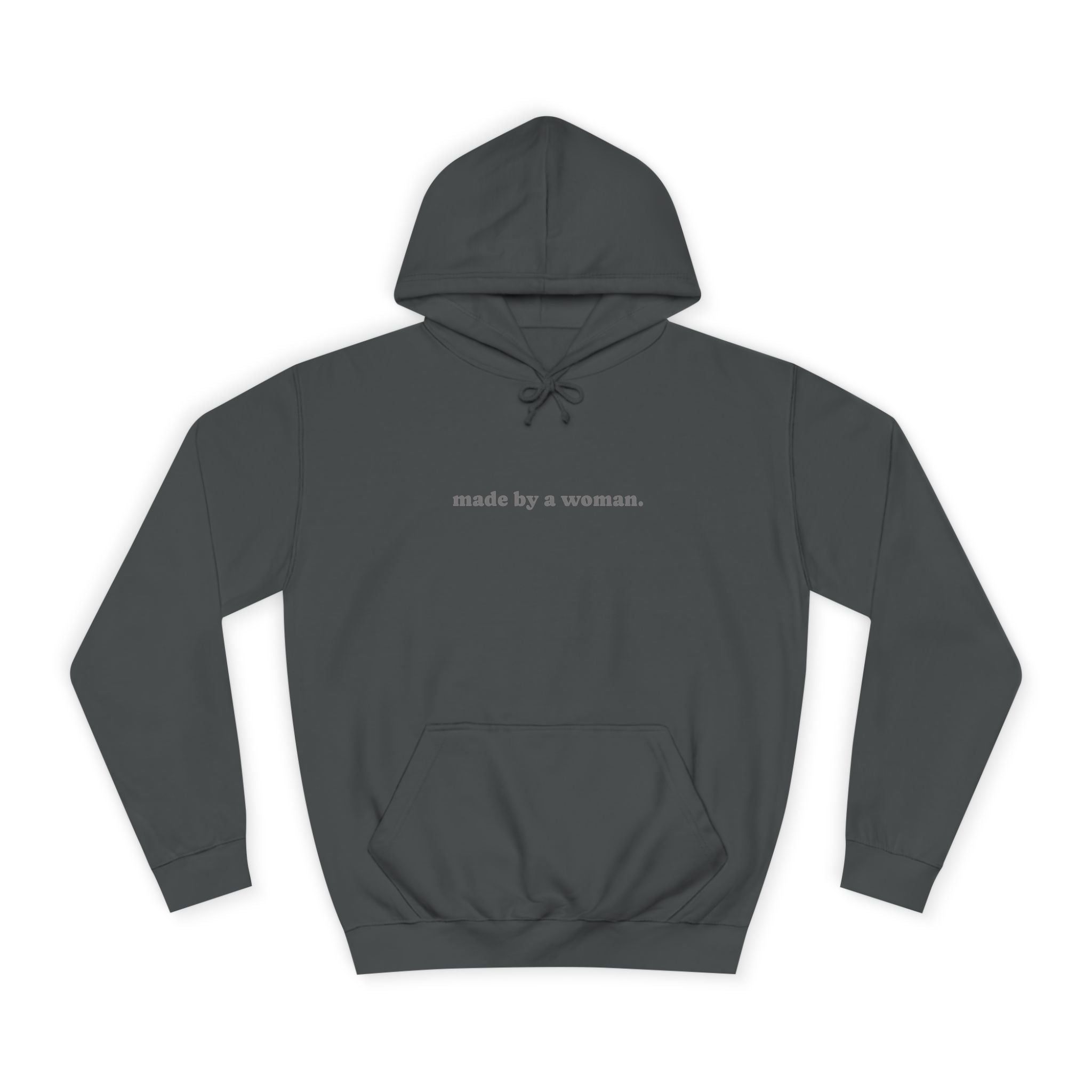 “made by a woman.” Hoodie