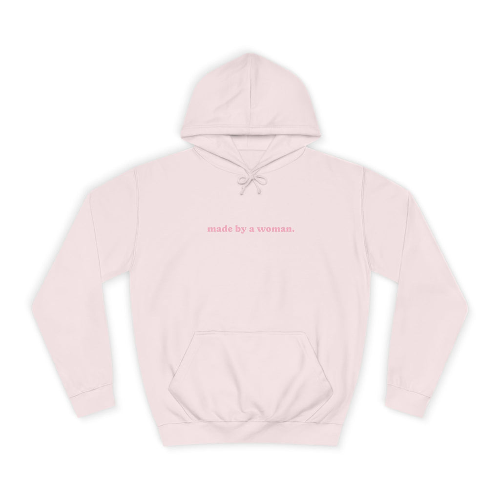 “made by a woman.” Hoodie