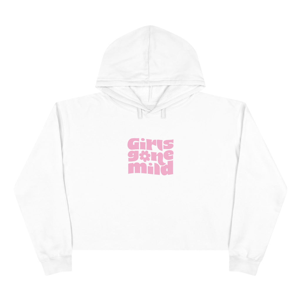 Girls Gone Mild - Crop Hoodie