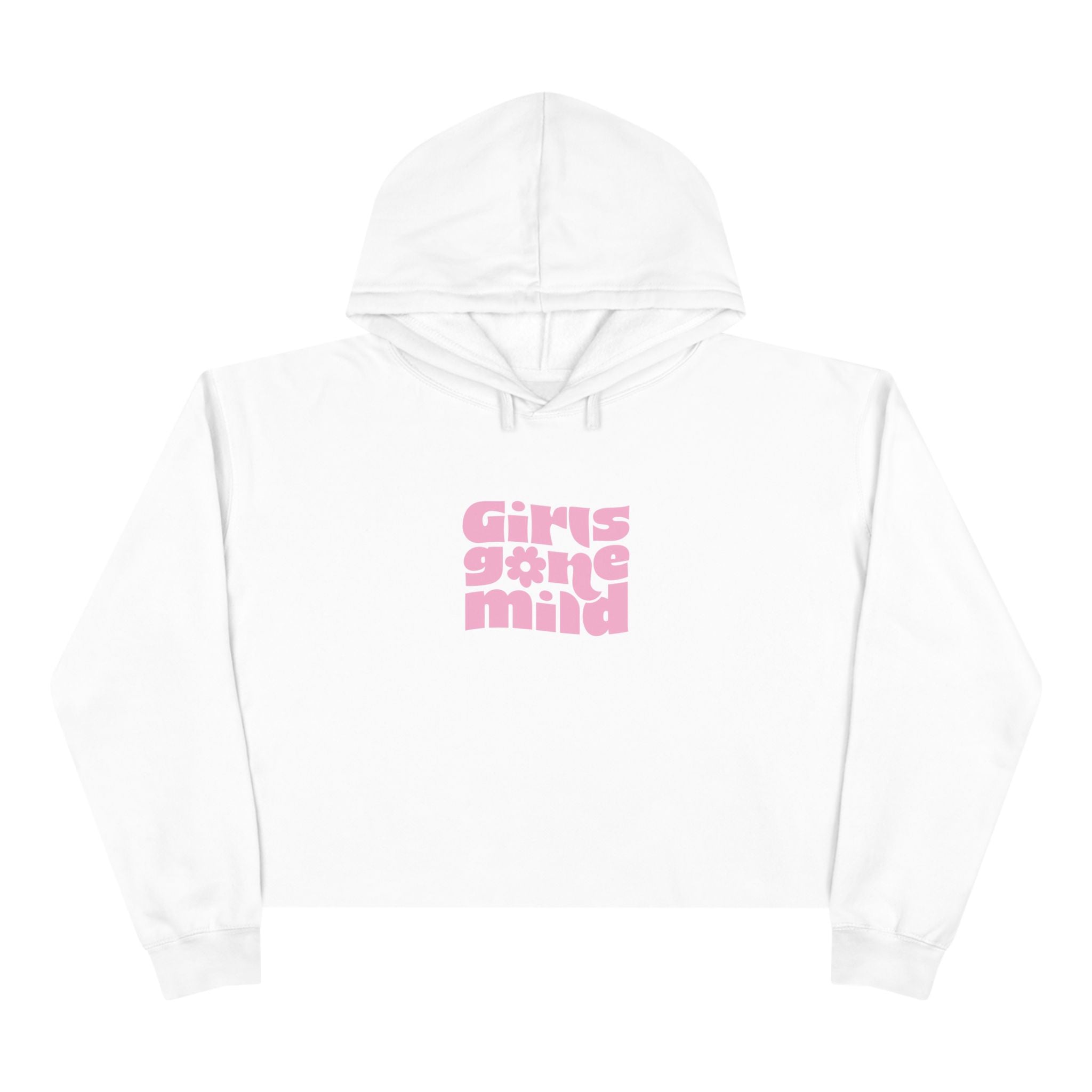 Girls Gone Mild - Crop Hoodie