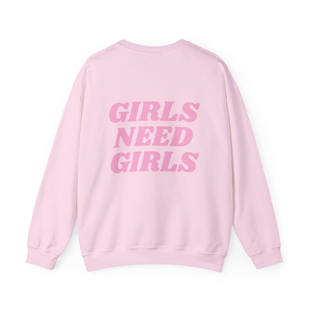GIRLS NEED GIRLS Crewneck