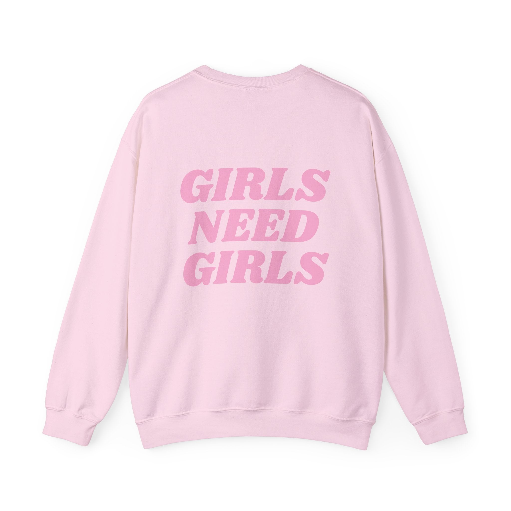 GIRLS NEED GIRLS Crewneck